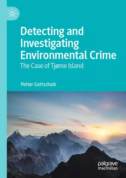 Detecting and Investigating Environmental Crime</a>