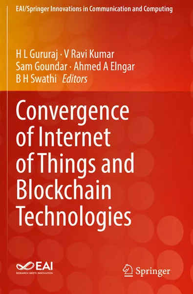 Cover: Convergence of Internet of Things and Blockchain Technologies