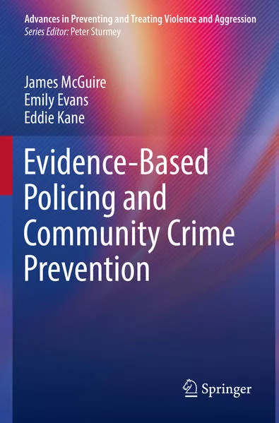Cover: Evidence-Based Policing and Community Crime Prevention