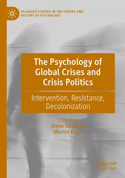 Cover: The Psychology of Global Crises and Crisis Politics