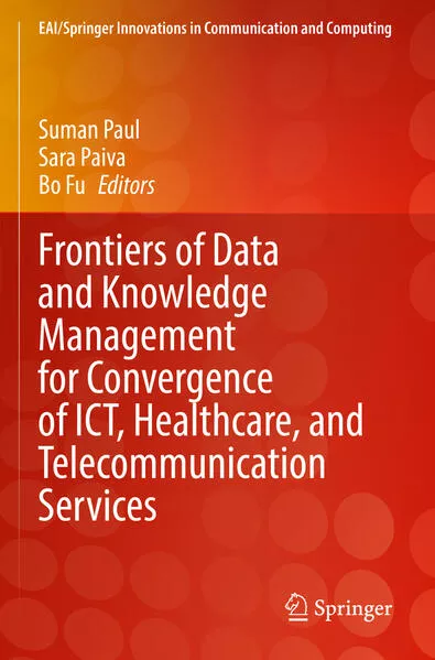 Cover: Frontiers of Data and Knowledge Management for Convergence of ICT, Healthcare, and Telecommunication Services