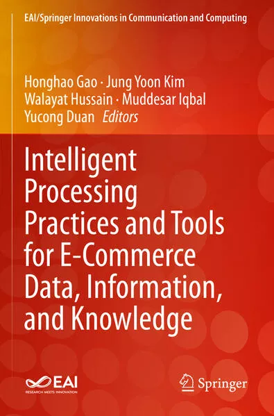 Cover: Intelligent Processing Practices and Tools for E-Commerce Data, Information, and Knowledge