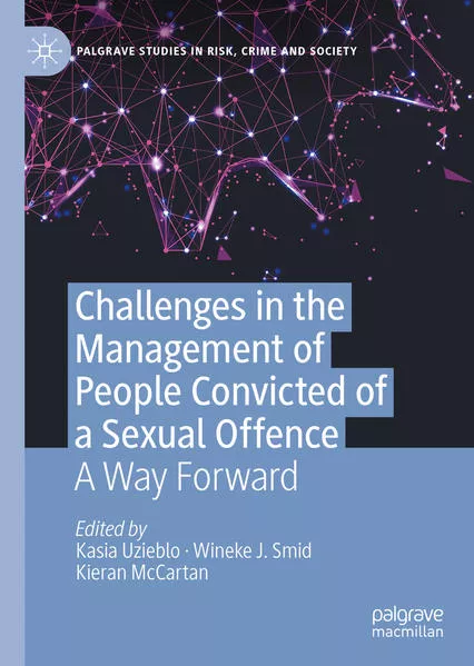 Cover: Challenges in the Management of People Convicted of a Sexual Offence