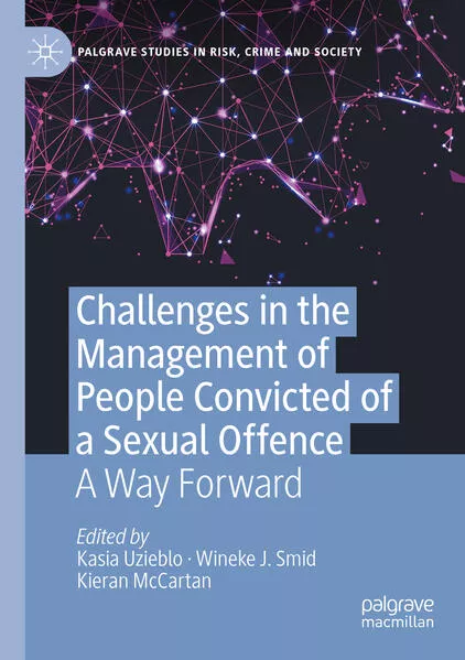 Challenges in the Management of People Convicted of a Sexual Offence</a>