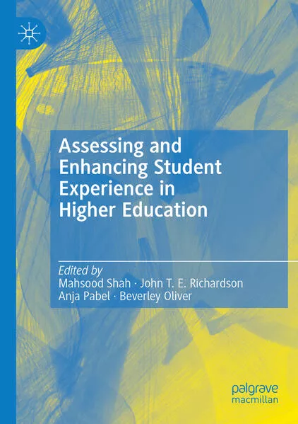 Cover: Assessing and Enhancing Student Experience in Higher Education