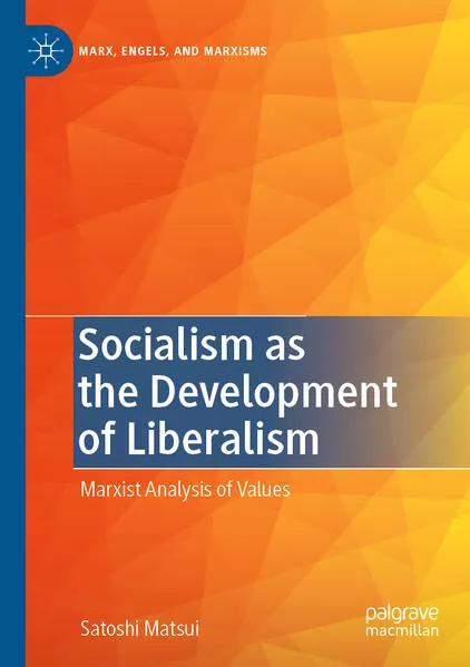 Socialism as the Development of Liberalism</a>