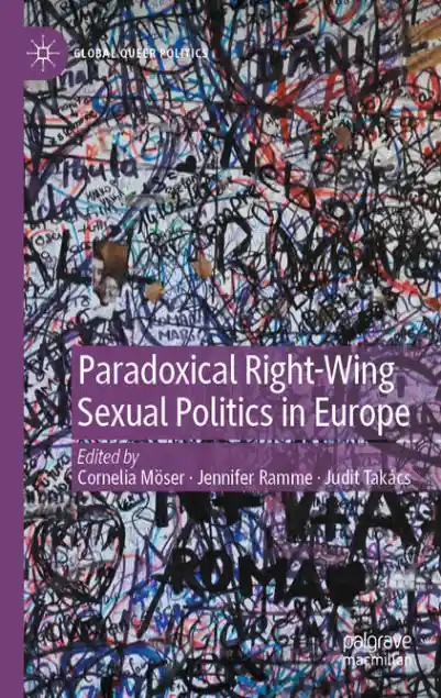 Cover: Paradoxical Right-Wing Sexual Politics in Europe