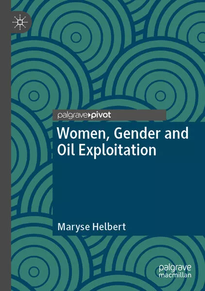 Cover: Women, Gender and Oil Exploitation