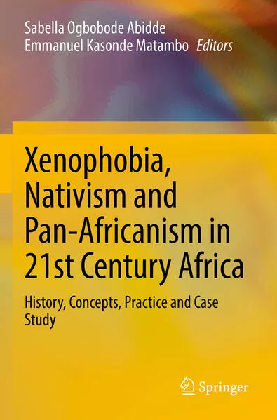 Cover: Xenophobia, Nativism and Pan-Africanism in 21st Century Africa