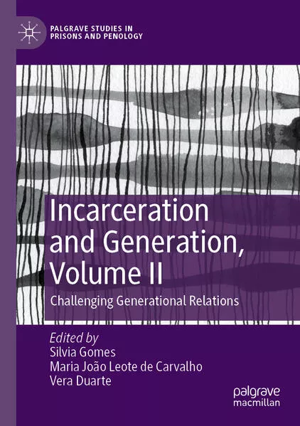Cover: Incarceration and Generation, Volume II