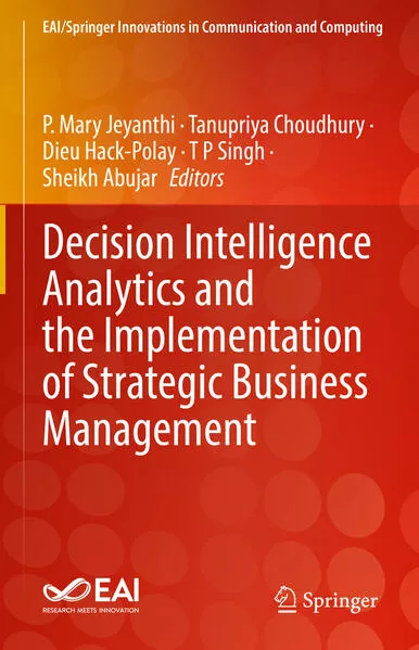 Decision Intelligence Analytics and the Implementation of Strategic Business Management</a>
