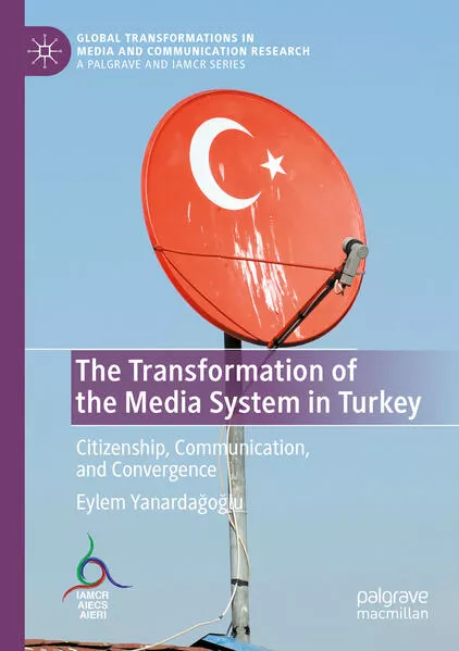 Cover: The Transformation of the Media System in Turkey