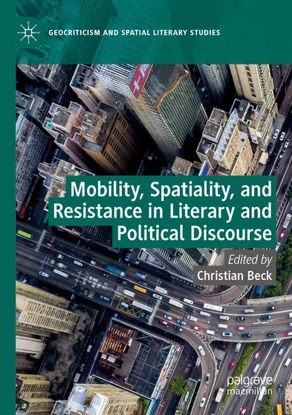 Cover: Mobility, Spatiality, and Resistance in Literary and Political Discourse