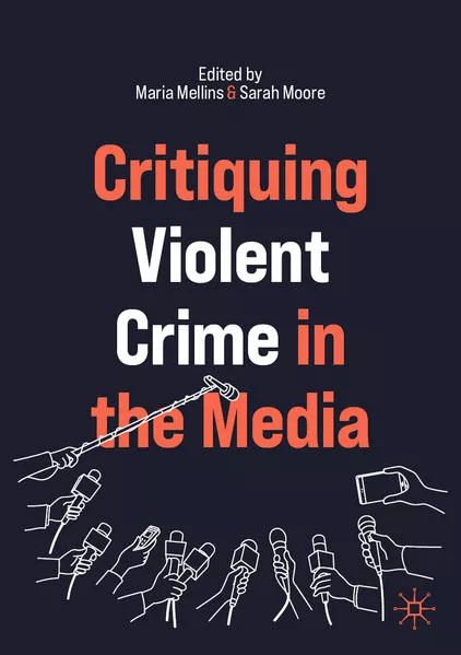 Critiquing Violent Crime in the Media</a>