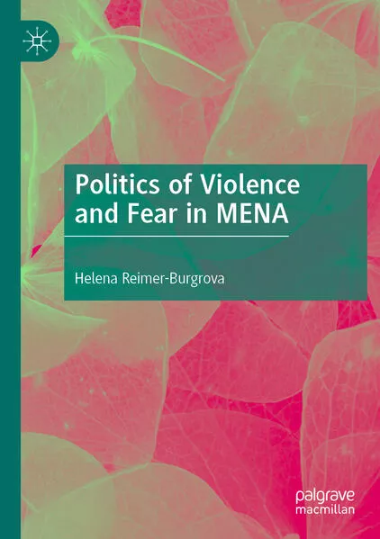 Cover: Politics of Violence and Fear in MENA