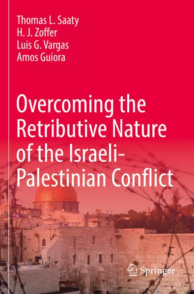 Cover: Overcoming the Retributive Nature of the Israeli-Palestinian Conflict