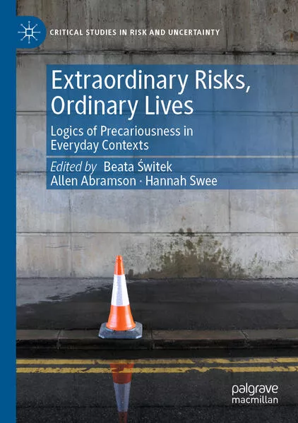 Cover: Extraordinary Risks, Ordinary Lives