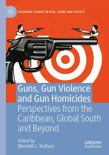 Cover: Guns, Gun Violence and Gun Homicides