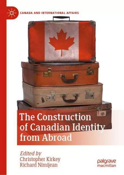 Cover: The Construction of Canadian Identity from Abroad