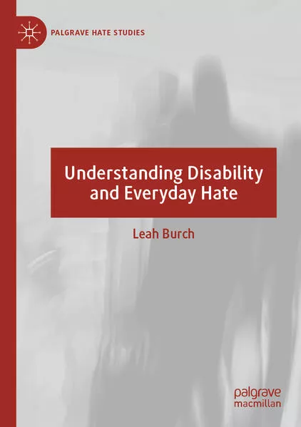 Cover: Understanding Disability and Everyday Hate