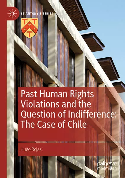 Cover: Past Human Rights Violations and the Question of Indifference: The Case of Chile