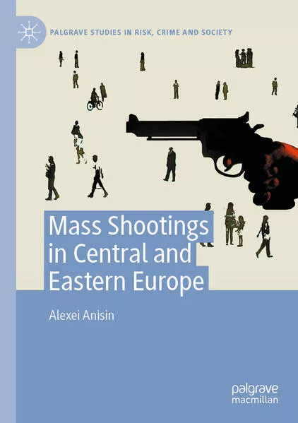 Cover: Mass Shootings in Central and Eastern Europe