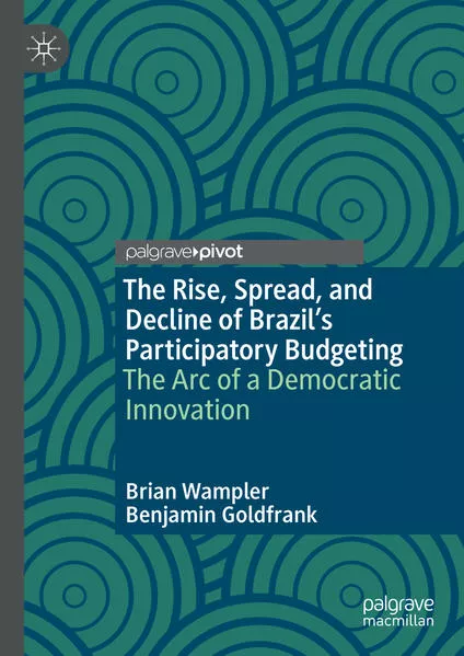 Cover: The Rise, Spread, and Decline of Brazil’s Participatory Budgeting