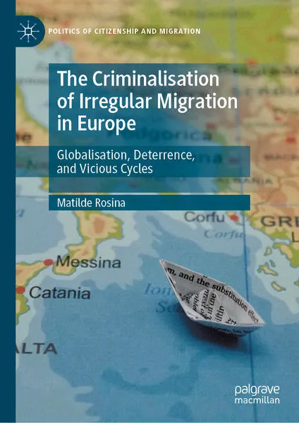 Cover: The Criminalisation of Irregular Migration in Europe
