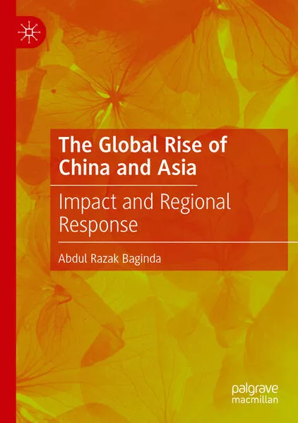 The Global Rise of China and Asia</a>