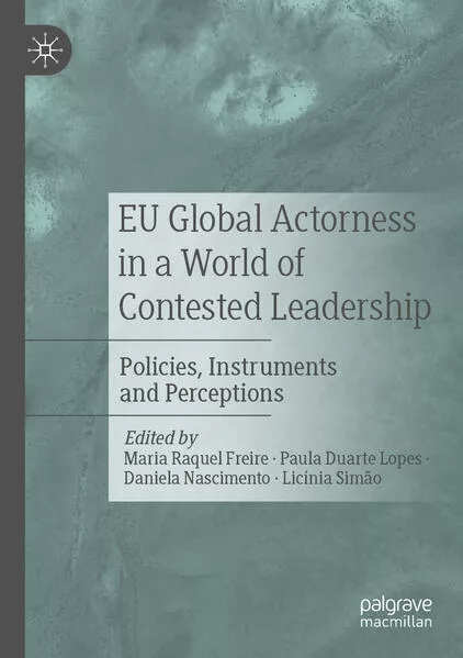 EU Global Actorness in a World of Contested Leadership</a>