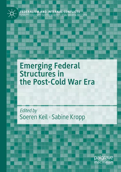 Emerging Federal Structures in the Post-Cold War Era</a>