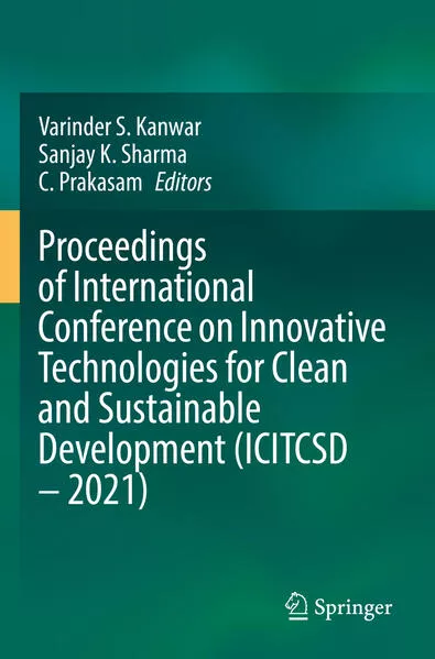 Cover: Proceedings of International Conference on Innovative Technologies for Clean and Sustainable Development (ICITCSD – 2021)