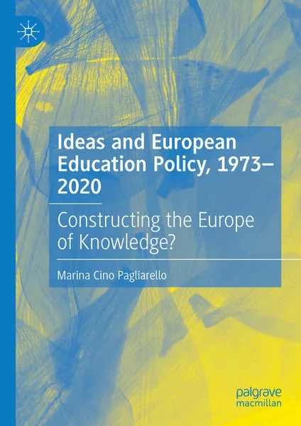 Cover: Ideas and European Education Policy, 1973-2020