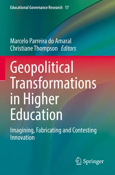 Geopolitical Transformations in Higher Education</a>