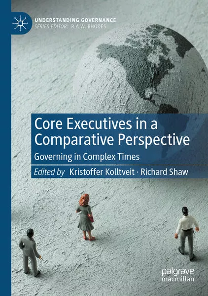 Core Executives in a Comparative Perspective</a>