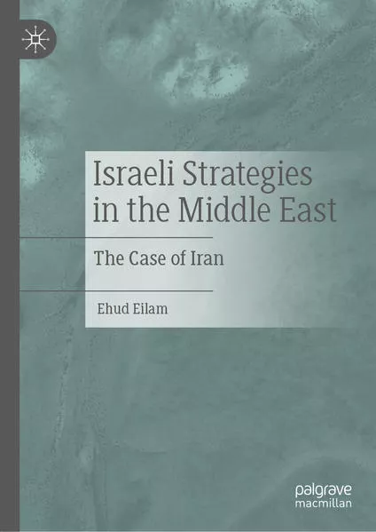Israeli Strategies in the Middle East</a>