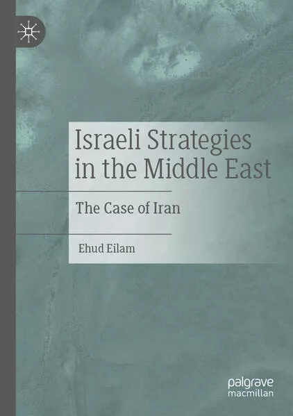Cover: Israeli Strategies in the Middle East