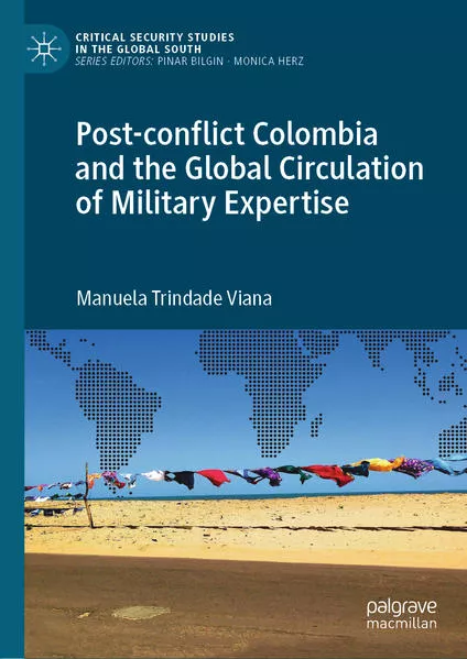 Cover: Post-conflict Colombia and the Global Circulation of Military Expertise