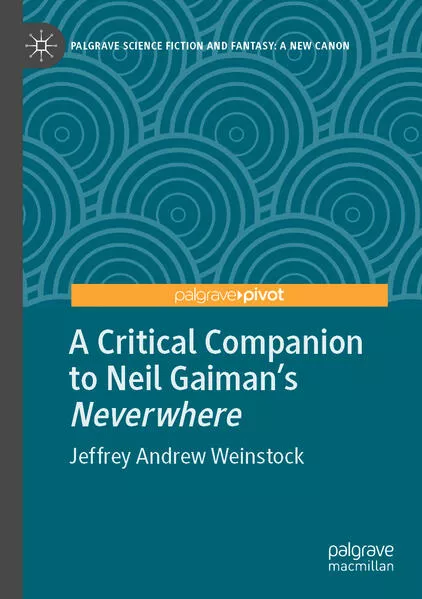 Cover: A Critical Companion to Neil Gaiman's "Neverwhere"