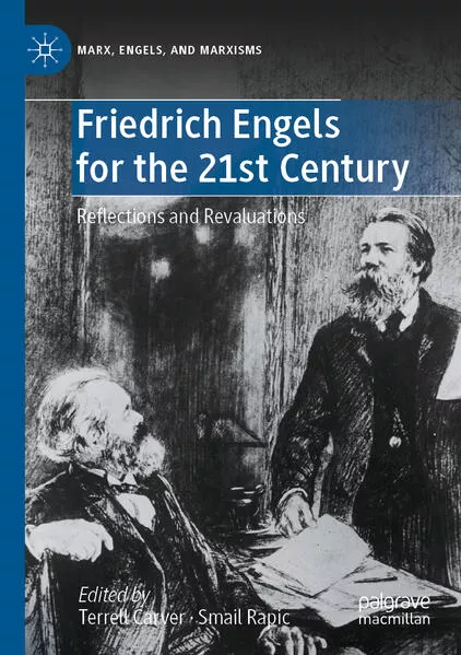 Friedrich Engels for the 21st Century</a>