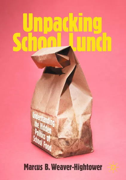 Cover: Unpacking School Lunch