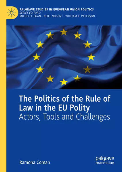 Cover: The Politics of the Rule of Law in the EU Polity