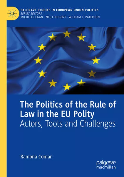 Cover: The Politics of the Rule of Law in the EU Polity