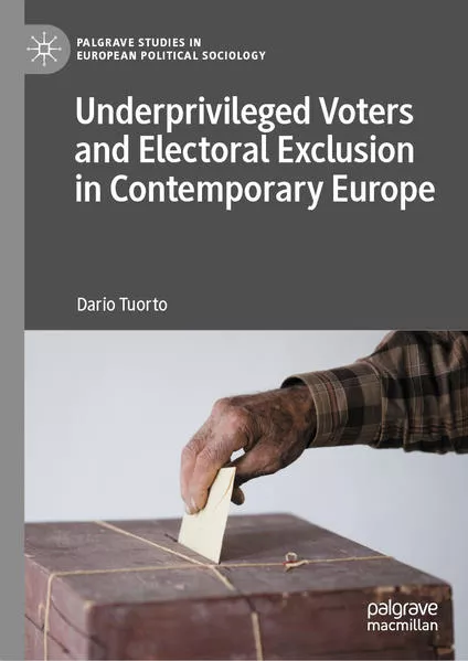 Cover: Underprivileged Voters and Electoral Exclusion in Contemporary Europe