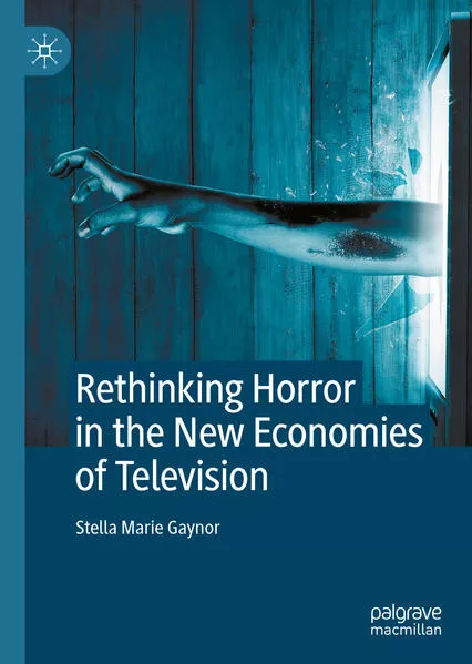 Cover: Rethinking Horror in the New Economies of Television