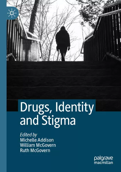 Cover: Drugs, Identity and Stigma