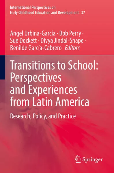 Transitions to School: Perspectives and Experiences from Latin America</a>