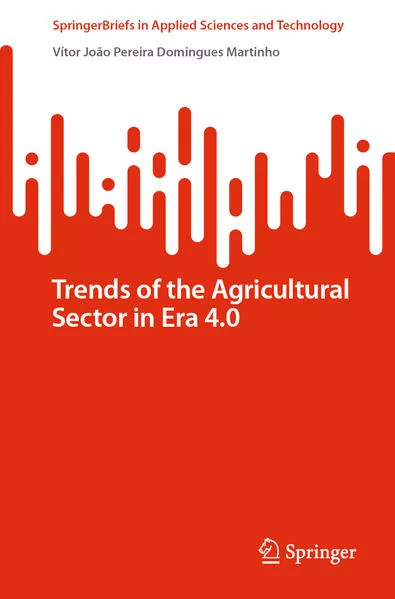 Cover: Trends of the Agricultural Sector in Era 4.0