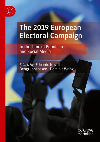 The 2019 European Electoral Campaign</a>
