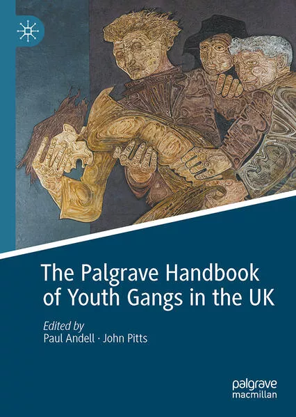 Cover: The Palgrave Handbook of Youth Gangs in the UK
